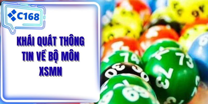 Khái quát thông tin về bộ môn XSMN